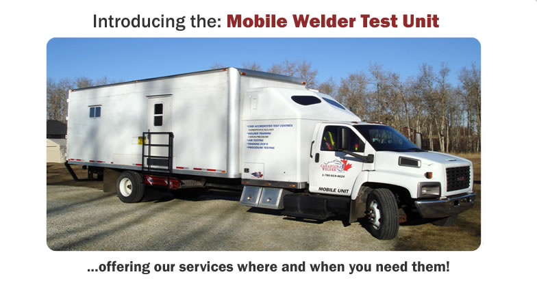 the Canadian Welder Mobile Test Unit